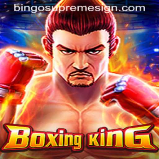BoxingKing: A New Age Game Intersecting Sporting Skills and BingoExcitement
