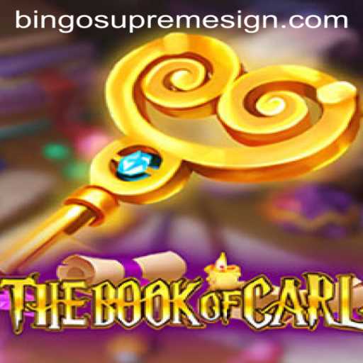 Explore the Thrilling World of TheBookofCarl and the Extravaganza of BingoSupreme